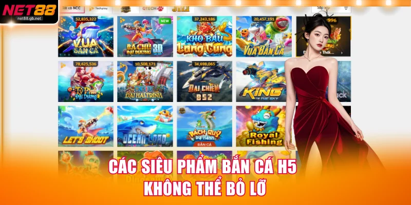 Các siêu phẩm bắn cá H5 không thể bỏ lỡ