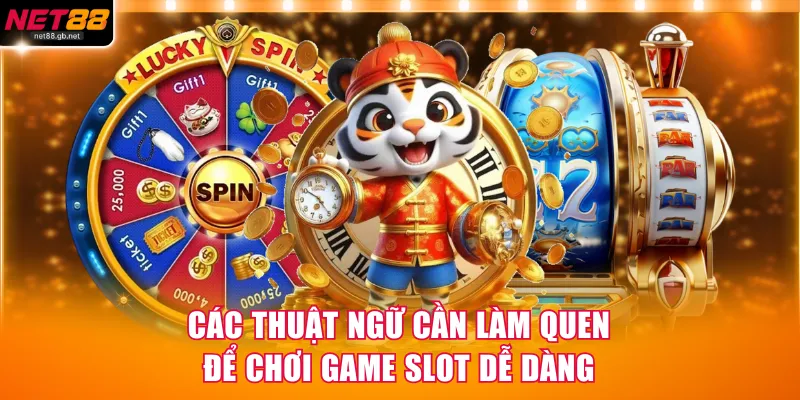 Các thuật ngữ cần làm quen để chơi game slot dễ dàng