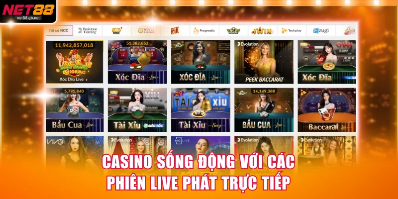 Casino sống động với các phiên live phát trực tiếp