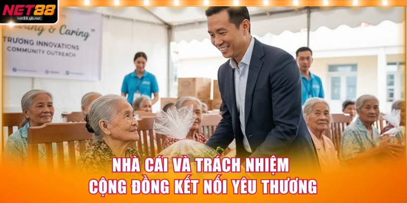 Nhà cái và trách nhiệm cộng đồng kết nối yêu thương