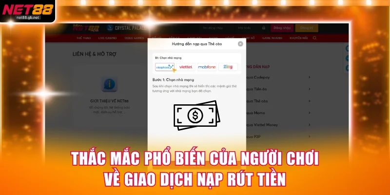 Thắc mắc phổ biến của người chơi về giao dịch nạp rút tiền