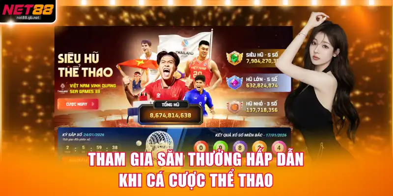 Tham gia săn thưởng hấp dẫn khi cá cược thể thao