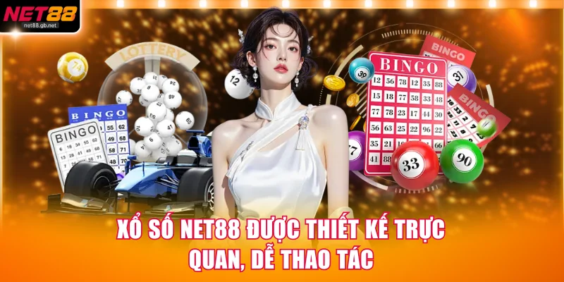 Xổ số NET88 được thiết kế trực quan, dễ thao tác